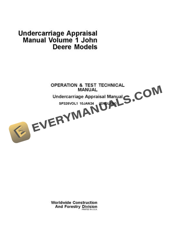 John Deere Undercarriage Appraisal Test Manual SP326VOL1