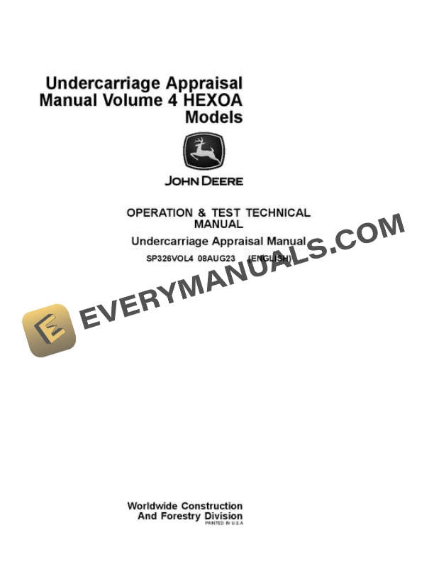 John Deere Undercarriage Appraisal Test Manual SP326VOL4