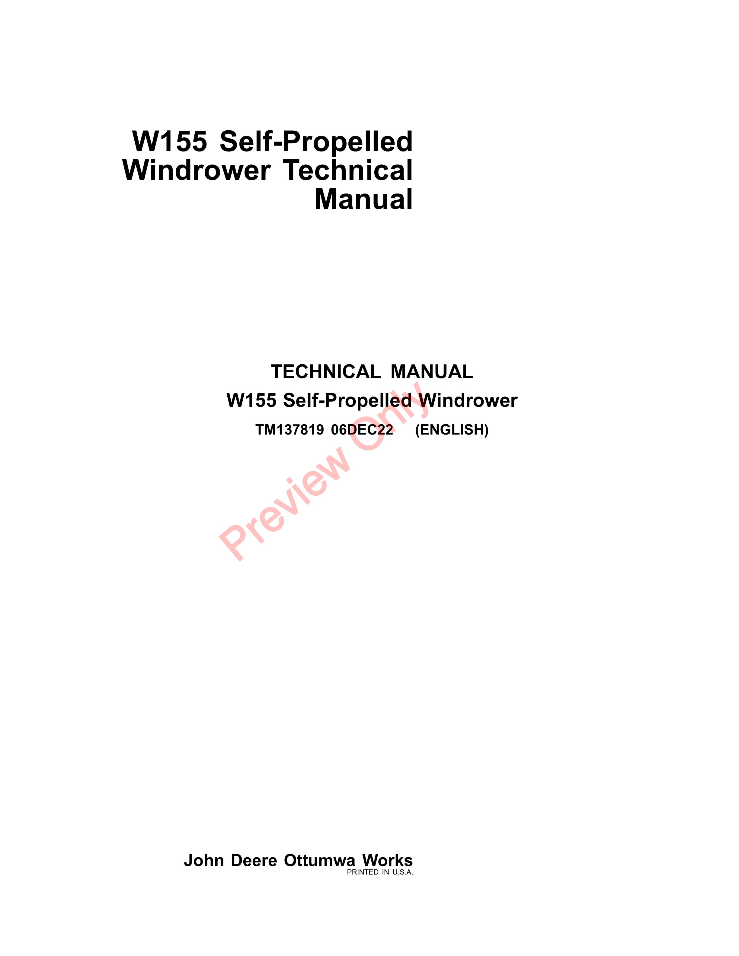 John Deere W155 Self Propelled Windrower Technical Manual TM137819 06DEC22 1