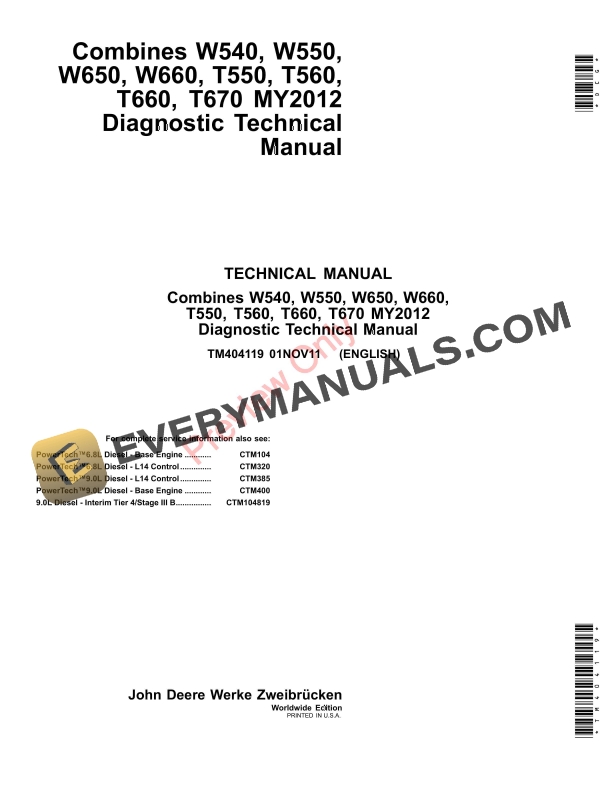 John Deere W540 W550 W650 W660 T550 T560 T660 and T670 Combines Diagnostic Technical Manual TM404119 01NOV11 1