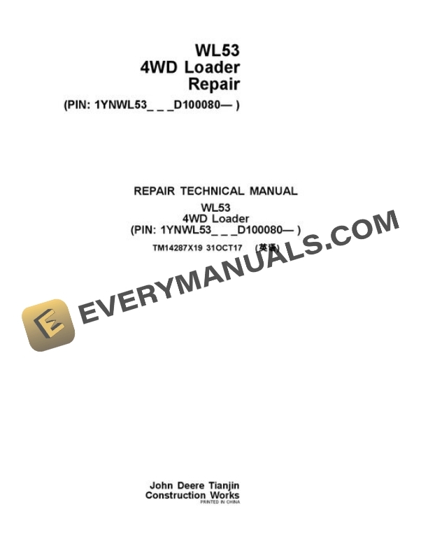 John Deere WL53 Loader Repair Manual TM14287X19