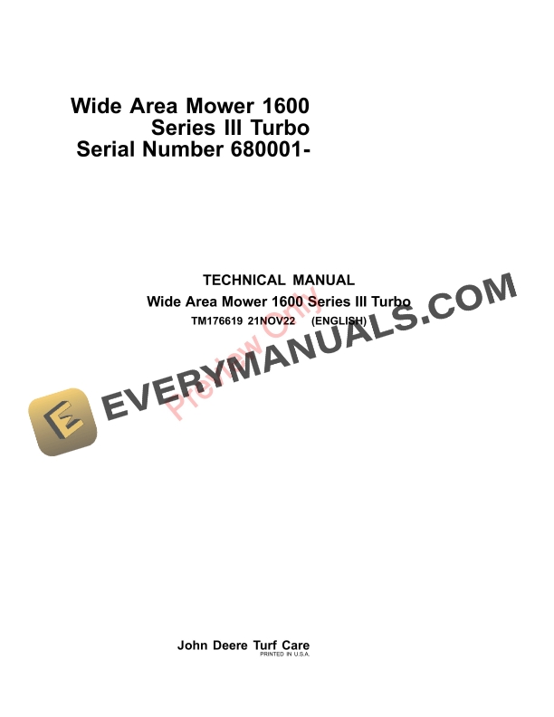John Deere Wide Area Mower 1600 Series III Turbo 680001 Technical Manual TM176619 21NOV22 1