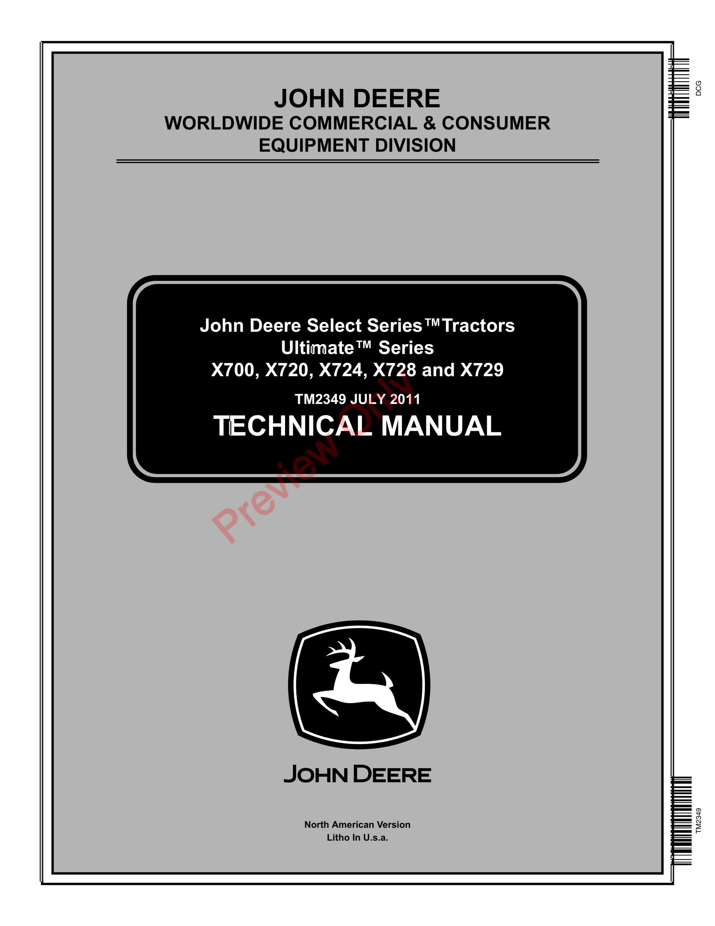 John Deere X700 X720 X724 X728 and X729 Ultimate Select Series Tractor Technical Manual TM2349 01JUL11 1
