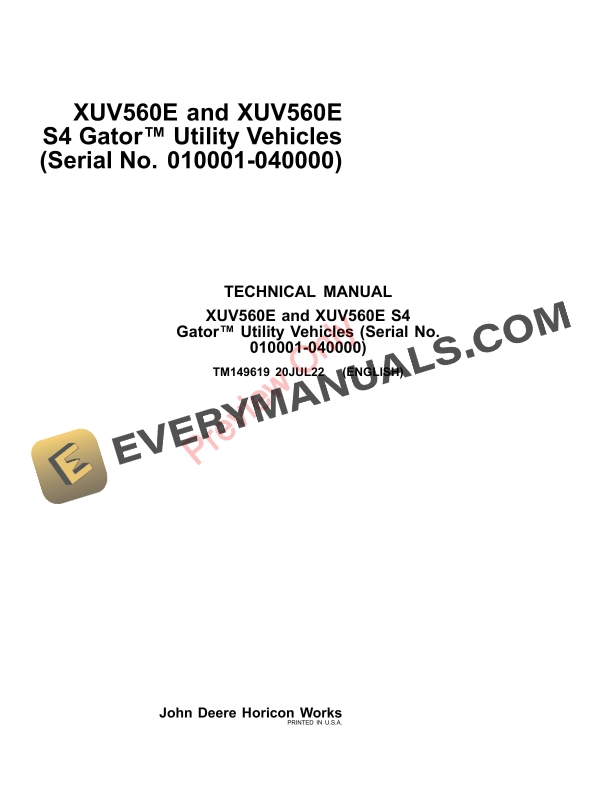 John Deere XUV560E and XUV560E S4 Gator Utility Vehicles Technical Manual TM149619 20JUL22 PDF