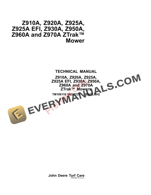 John Deere Z910A, Z920A, Z925A, Z925A EFI, Z930A, Z950A, Z960A and Z970A ZTrak Mower Technical Manual TM109119 06OCT21