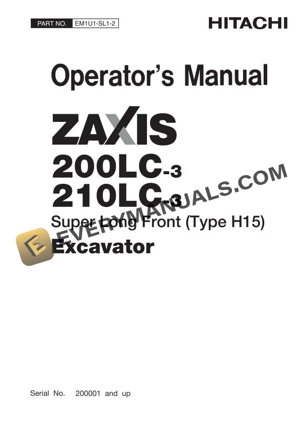 Hitachi 200LC-3 210LC-3 Excavator Operator Manual EM1U1-SL1-2