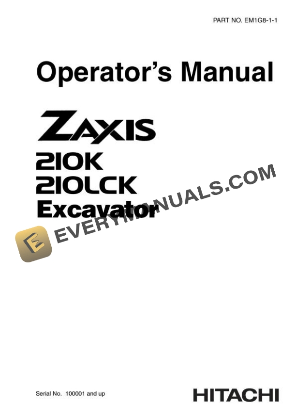 Hitachi 210K 210LCK Excavator Operator Manual EM1G8-1-1