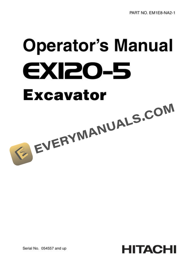 Hitachi EX120-5 Excavator Operator Manual EM1E8-NA2-1