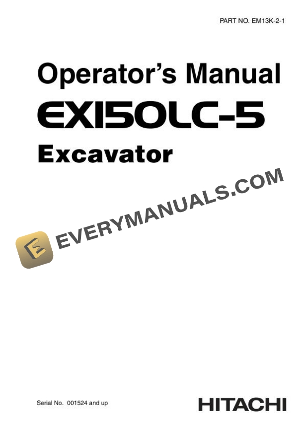 Hitachi EX1350LC-5 Excavator Operator Manual EM13K-2-1