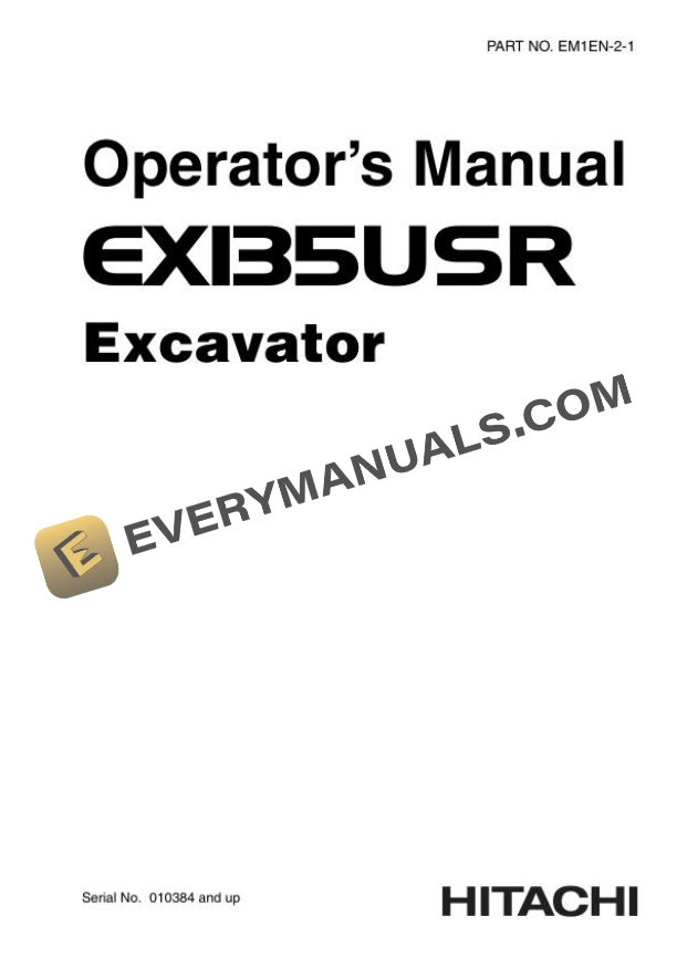 Hitachi EX135USR Excavator Operator Manual EM1EN-2-1