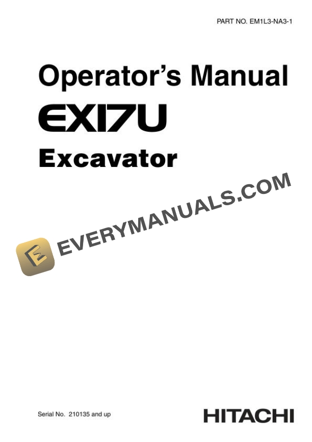 Hitachi EX17U Excavator Operator Manual EM1L3-NA3-1