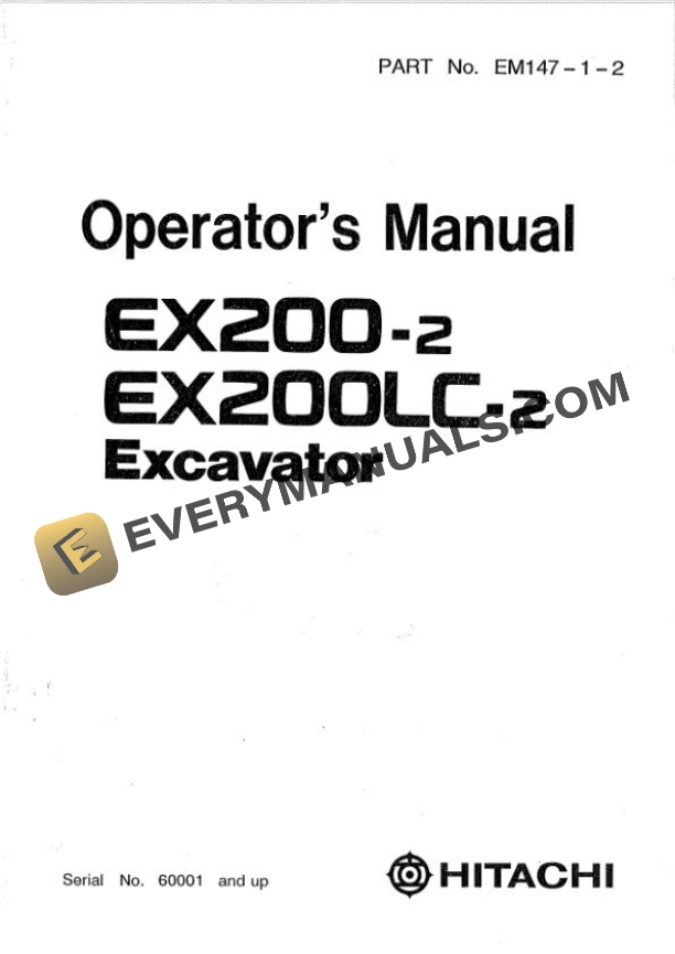 Hitachi EX200-2 EX200LC-2 Excavator Operator Manual EM147-1-2