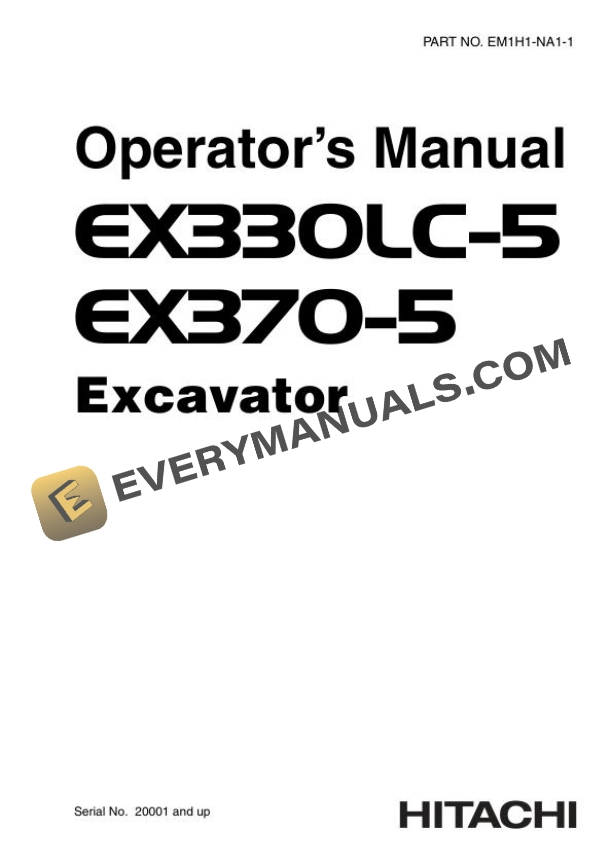 Hitachi EX330LC-5 EX370-5 Excavator Operator Manual EM1H1-NA1-1