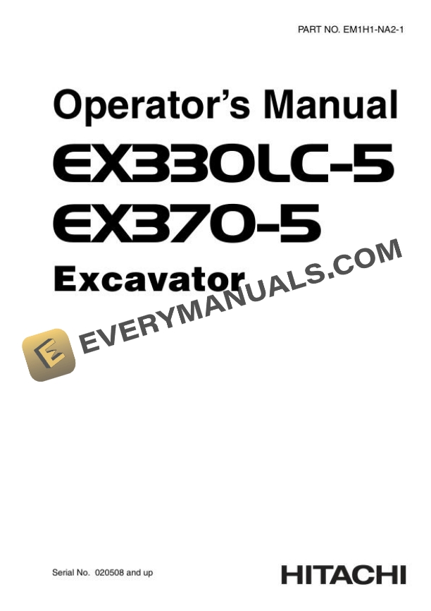 Hitachi EX330LC-5 EX370-5 Excavator Operator Manual EM1H1-NA2-1
