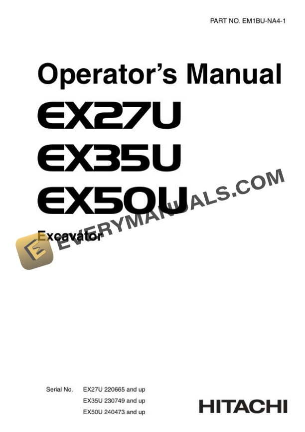 Hitachi EX37Y EX35U EX50U Excavator Operator Manual EM1BU-NA4-1