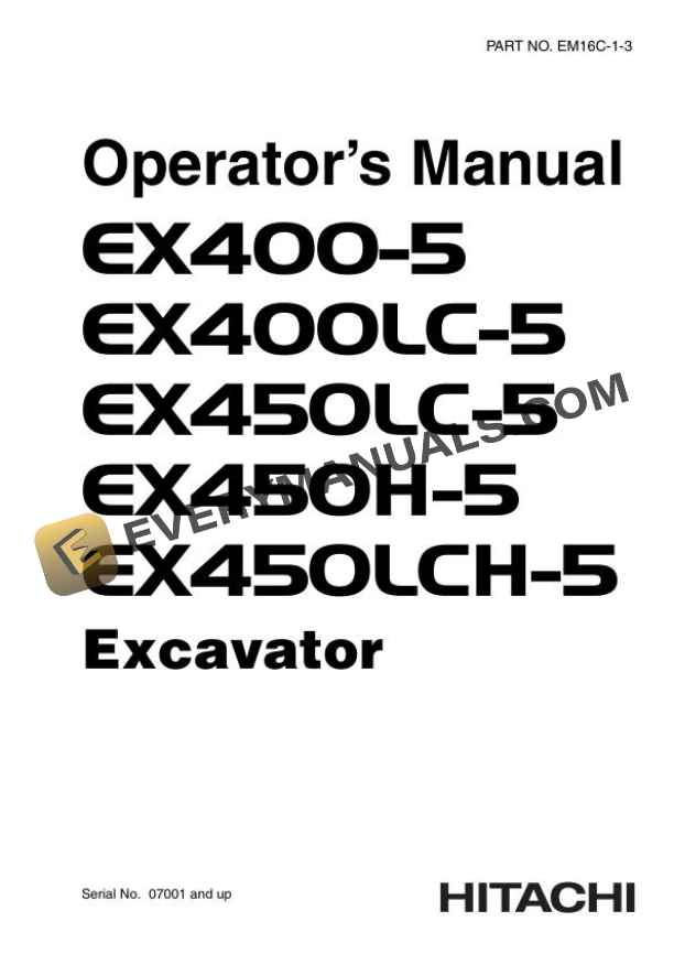 Hitachi EX400-5 EX400LC-5 EX450LC-5 EX450H-5 EX450LCH-5 Excavator Operator Manual EM16C-1-3