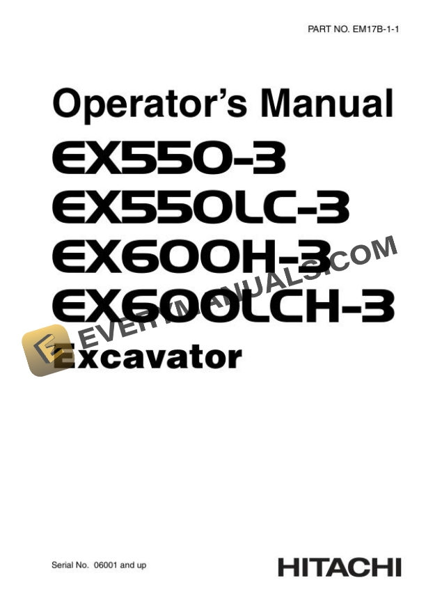 Hitachi EX550-3 EX550LC-3 EX600H-3 EX600LCH-3 Excavator Operator Manual EM17B-1-1