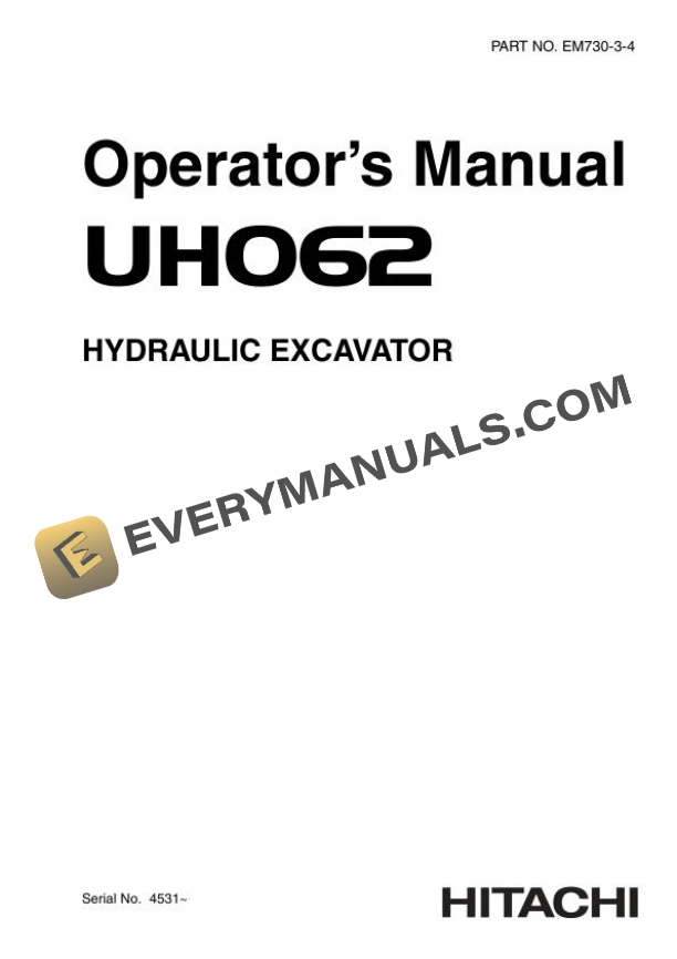 Hitachi UH062 Hydraulic Excavator Operator Manual EM730-3-4