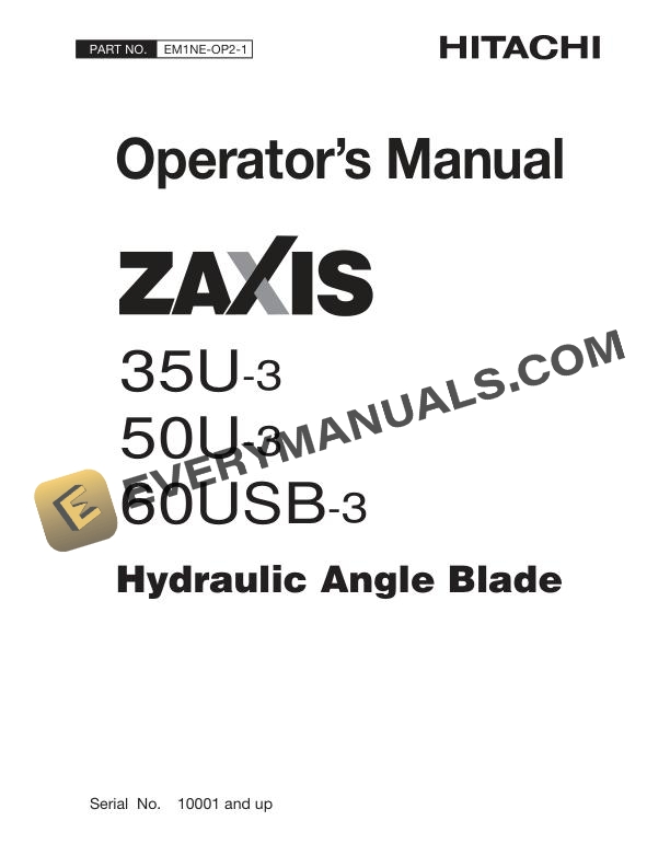 Hitachi Zaxis 35U-3 50U-3 60USB-3 Hydraulic Angle Blade Operator Manual EM1NE-OP2-1