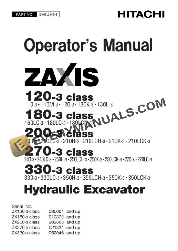 Hitachi Zaxis ZX120-3 to 330-3 Class Excavator Operator Manual EM1U1-3-1