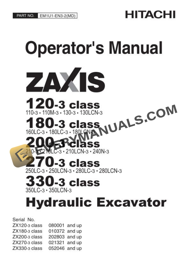 Hitachi Zaxis ZX120-3 to 330-3 Class Excavator Operator Manual EM1U1-EN3-2(MD)