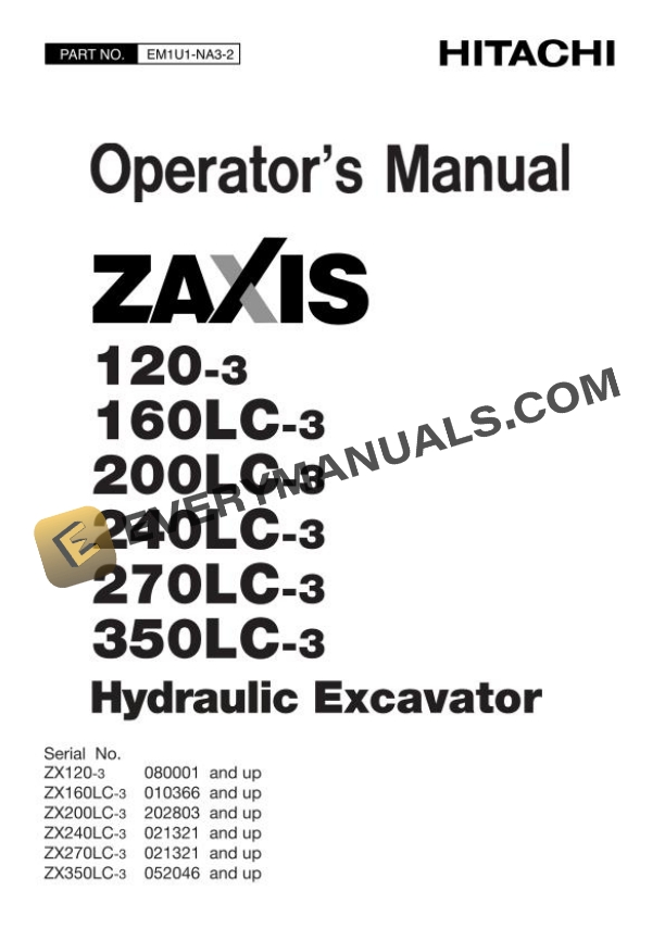 Hitachi Zaxis ZX120-3 to 350LC-3 Excavator Operator Manual EM1U1-NA3-2