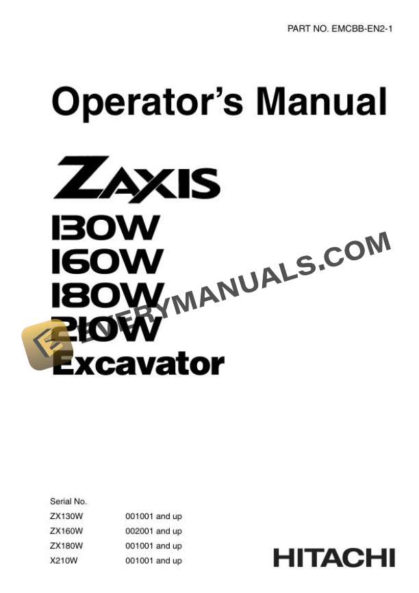 Hitachi Zaxis ZX130W 160W 180W 210W Wheel Excavator Operator Manual EMCBB-EN2-1