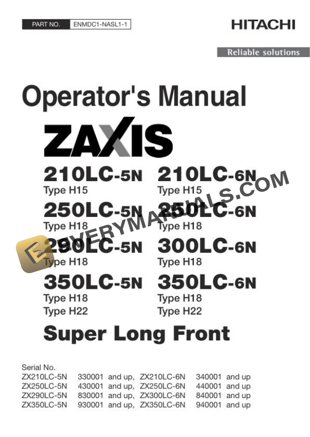Hitachi Zaxis ZX210LC-5N to 350LC-6N Excavator Super Long Front Operator Manual ENMDC1-NASL1-1
