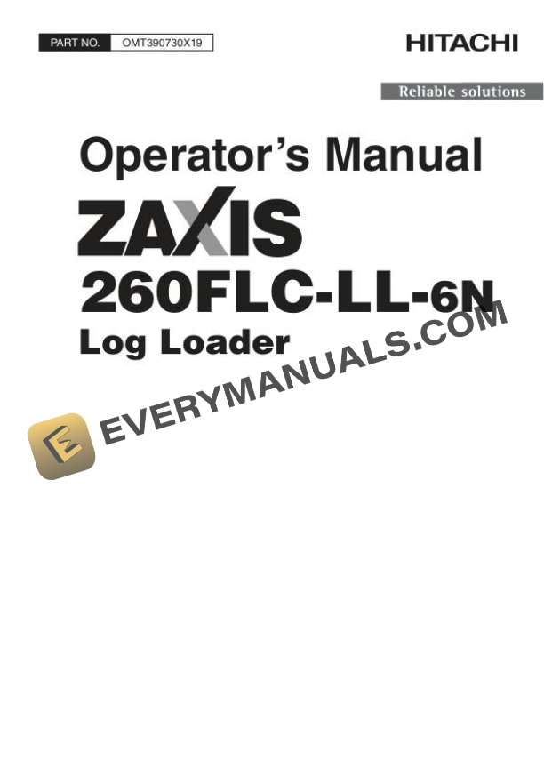 Hitachi Zaxis ZX260FLC-LL-6N Log Loader Operator Manual OMT390730X19