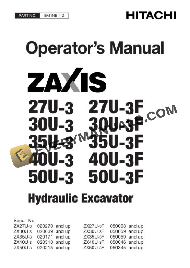 Hitachi Zaxis ZX27U-3 to 50U-3F Excavator Operator Manual EM1NE-1-2