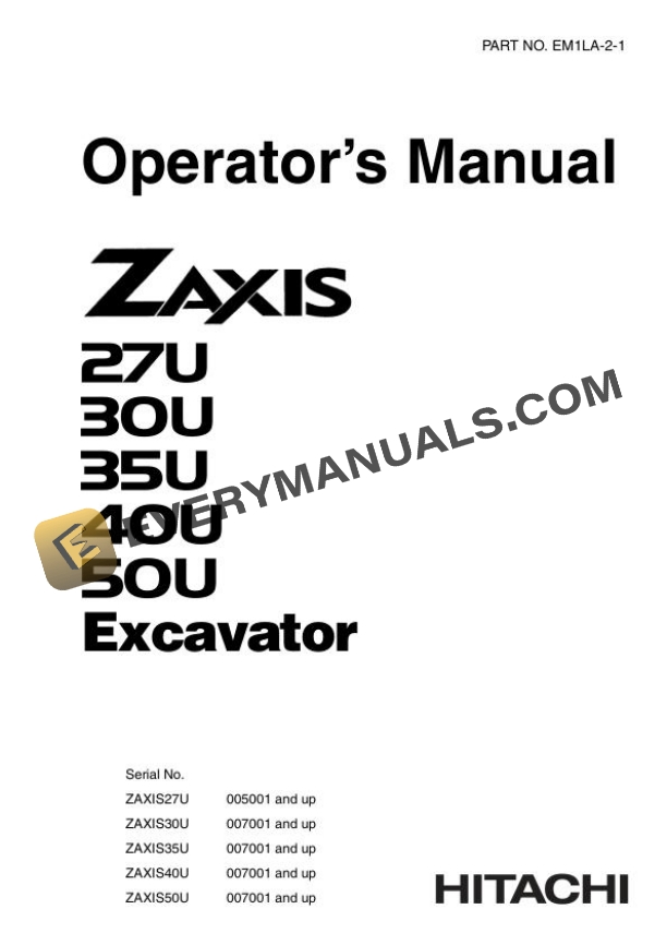 Hitachi Zaxis ZX27U 30U 35U 40U 50U Excavator Operator Manual EM1LA-2-1
