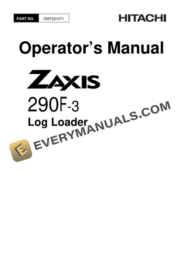 Hitachi Zaxis ZX290F-3 Log Loader Operator Manual OMT231471