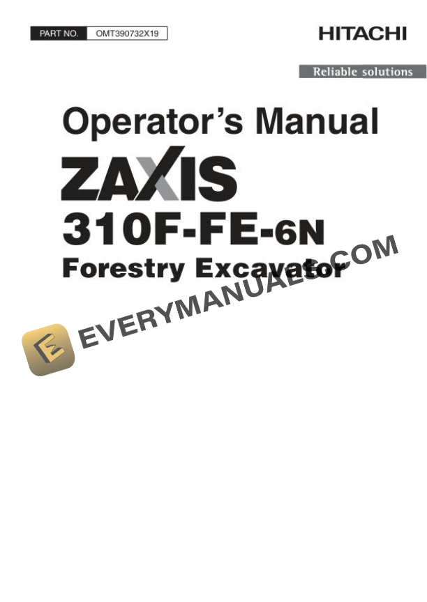 Hitachi Zaxis ZX310F-FE-6N Forestry Excavator Operator Manual OMT390732X19