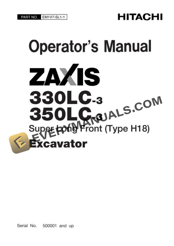 Hitachi Zaxis ZX330LC-3 350LC-3 Excavator Operator Manual EM1V7-SL1-1