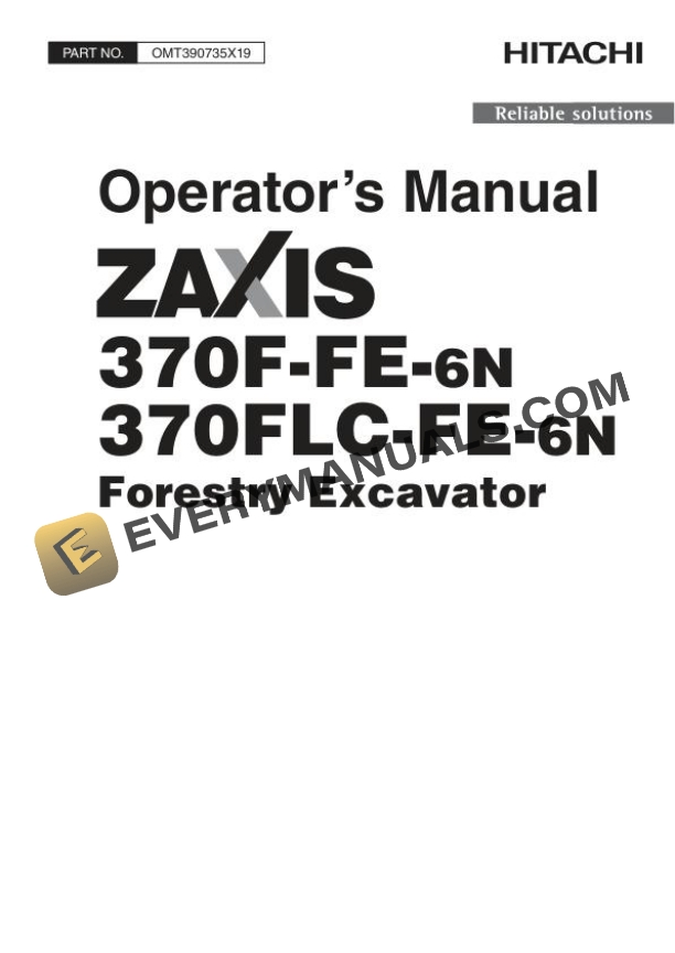 Hitachi Zaxis ZX370F-FE-6N 370FLC-FE-6N Forestry Excavator Operator Manual OMT390735X19