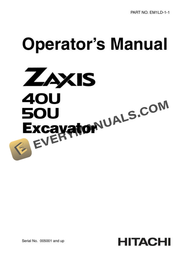 Hitachi Zaxis ZX40U 50U Excavator Operator Manual EM1LD-1-1