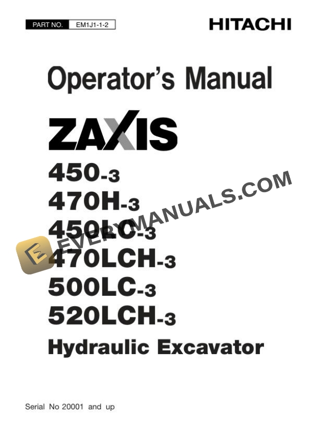 Hitachi Zaxis ZX450-3 to 520LCH-3 Excavator Operator Manual EM1J1-1-2