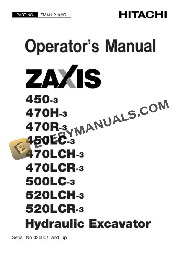 Hitachi Zaxis ZX450-3 to 520LCR-3 Excavator Operator Manual EM1J1-2-1(MD)