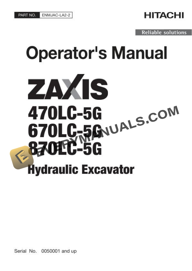 Hitachi Zaxis ZX470LC-5G 670LC-5G 870LC-5G Hydraulic Excavator Operator Manual ENMJAC-LA2-2
