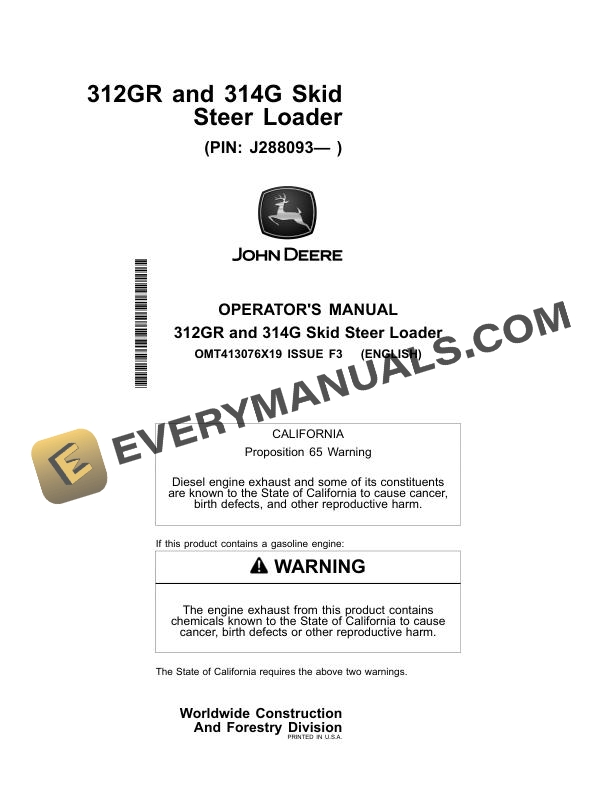 John Deere 312GR 314G Skid Steer Loader Operator Manual OMT413076X19
