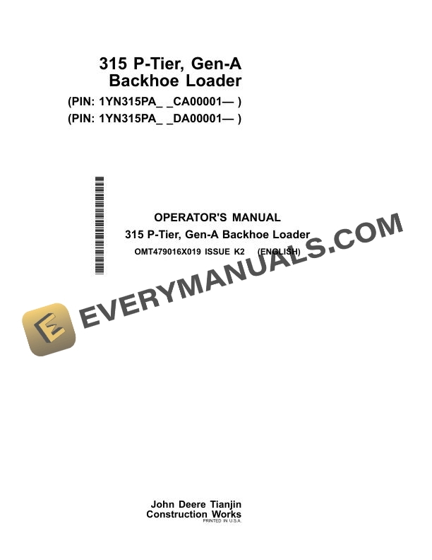 John Deere 315 P-Tier, Gen-A Backhoe Loader Operator Manual OMT479016X019