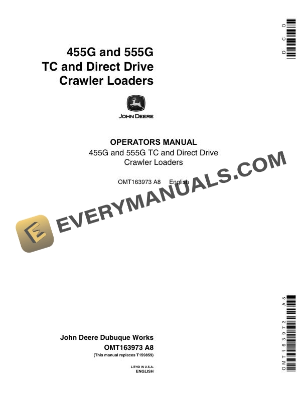 John Deere 455G, 555G TC and Direct Drive Crawler Loader Operator Manual OMT163973