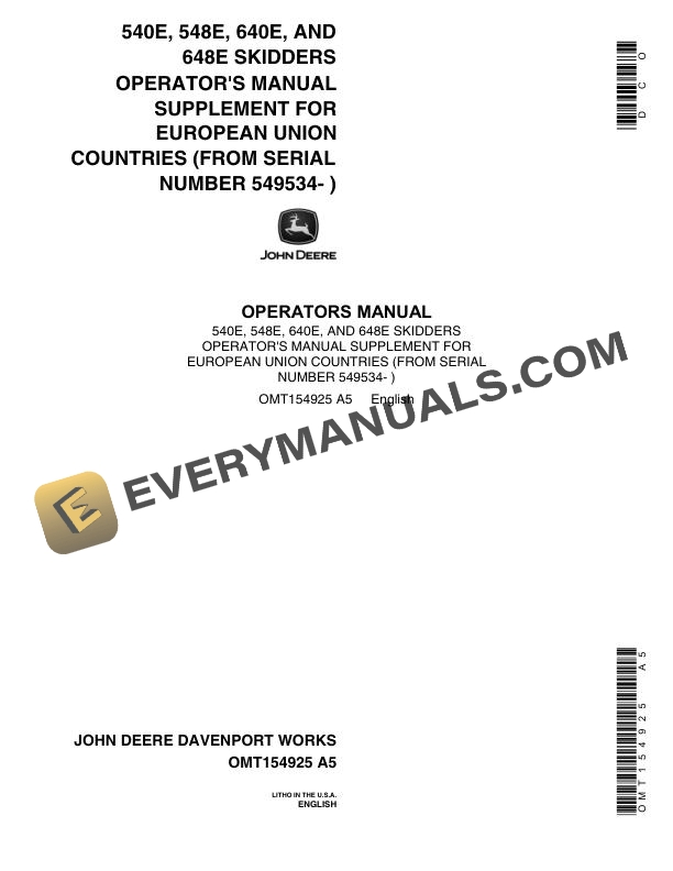 John Deere 540E, 548E, 640E, 648E Skidder Operator Manual OMT154925 2 John Deere 540E 548E 640E 648E Skidder Operator Manual Supplement OMT154925