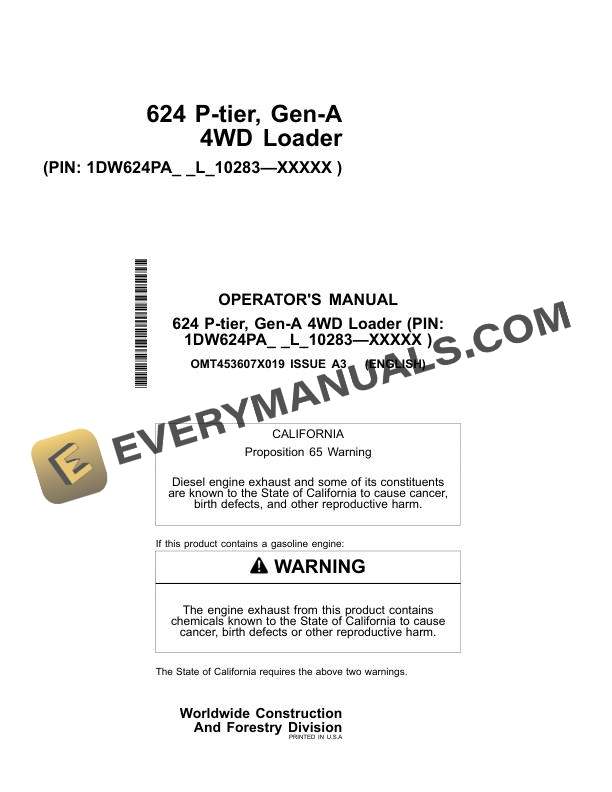 John Deere 624 P-tier, Gen-A 4WD Loader Operator Manual OMT453607X019 1 John Deere 624 P tier Gen A 4WD Loader Operator Manual OMT453607X019