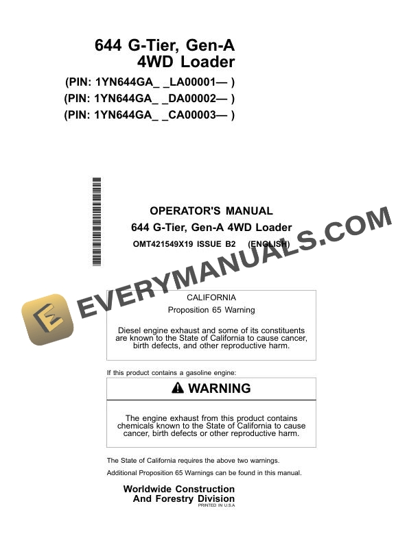 John Deere 644 G-Tier, Gen-A 4WD Loader Operator Manual OMT421549X19 3 John Deere 644 G-Tier, Gen-A 4WD Loader Operator Manual OMT421549X19