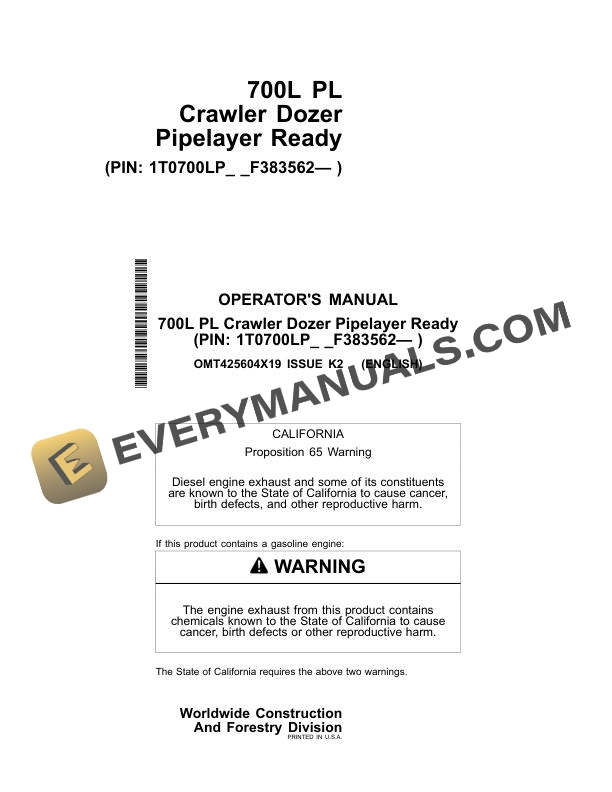 John Deere 700L PL Crawler Dozer Pipelayer Ready Operator Manual OMT425604X19