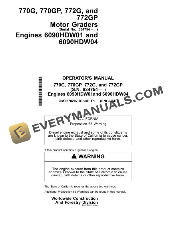 John Deere 770G, 770GP, 772G, 772GP Motor Grader Operator Manual OMT278207 1 John Deere 770G 770GP 772G 772GP Motor Grader Operator Manual OMT278207