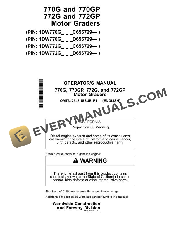 John Deere 770G, 770GP, 772G, 772GP Motor Grader Operator Manual OMT342548 3 John Deere 770G, 770GP, 772G, 772GP Motor Grader Operator Manual OMT342548