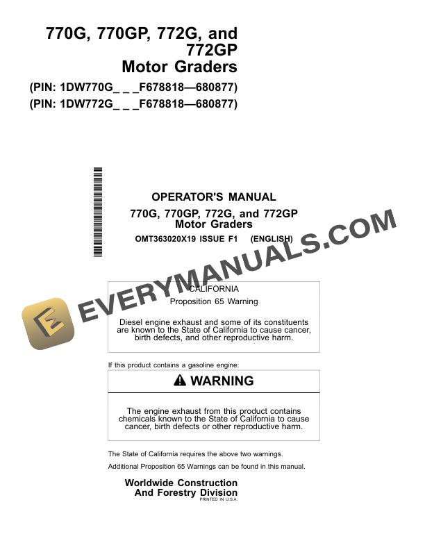 John Deere 770G, 770GP, 772G, 772GP Motor Grader Operator Manual OMT363020X19 1 John Deere 770G 770GP 772G 772GP Motor Grader Operator Manual OMT363020X19