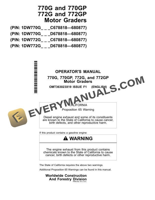 John Deere 770G, 770GP, 772G, 772GP Motor Grader Operator Manual OMT363023X19 3 John Deere 770G, 770GP, 772G, 772GP Motor Grader Operator Manual OMT363023X19